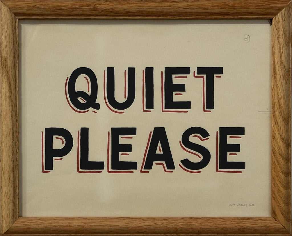 Quiet Please | {neighborhood} Matthew McDole